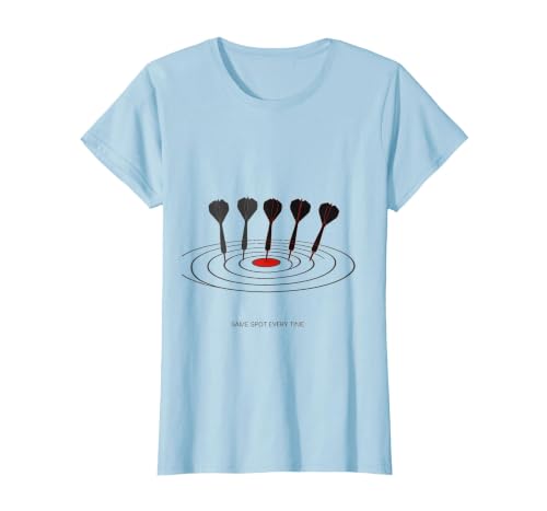 Mademark Same Spot Every Time Funny Dart Player Bar Humor Gift T-Shirt - size chart