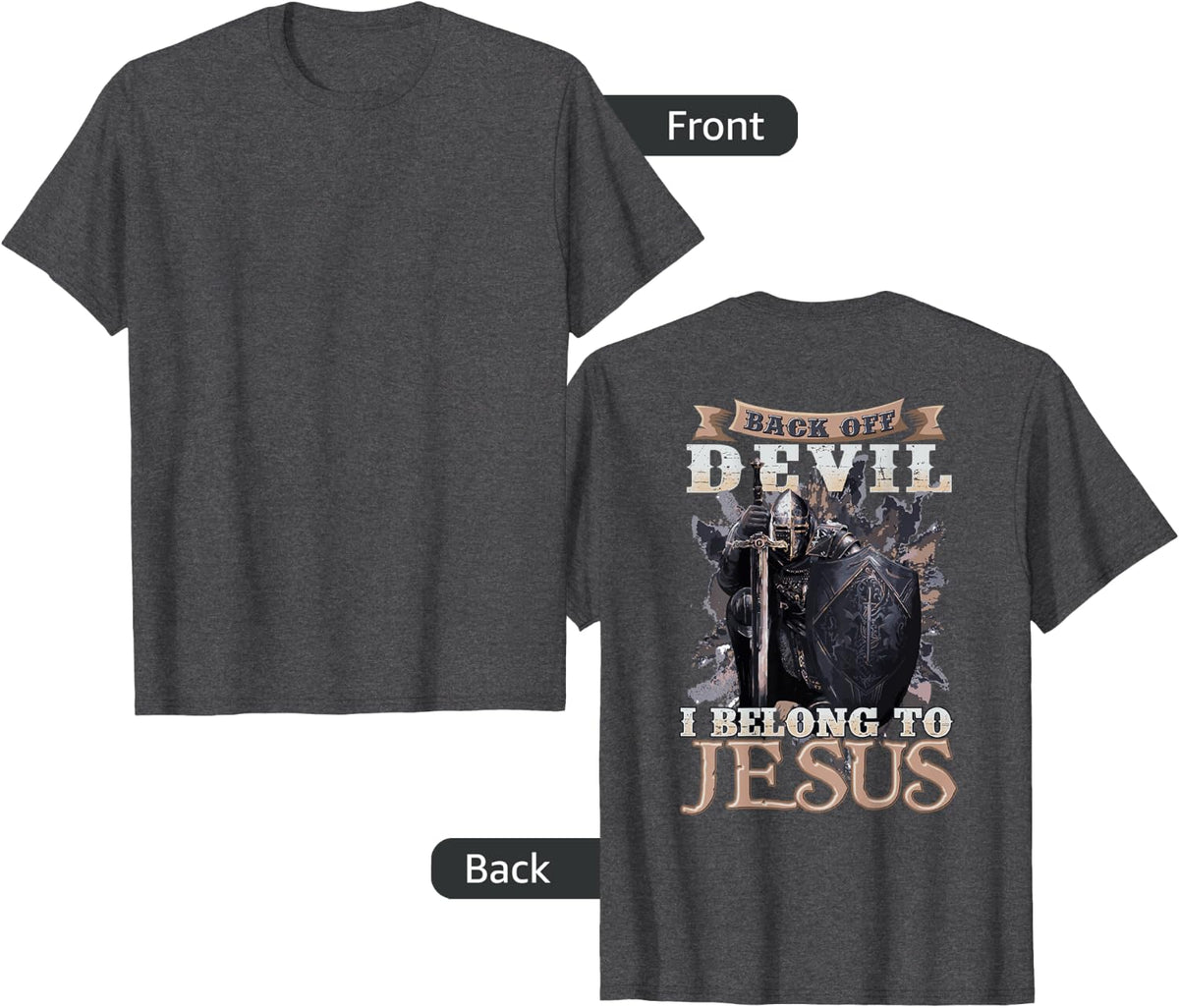Back Off Devil I Belong To Jesus Christian Shirt Knight T-Shirt - Dark Heather Grey