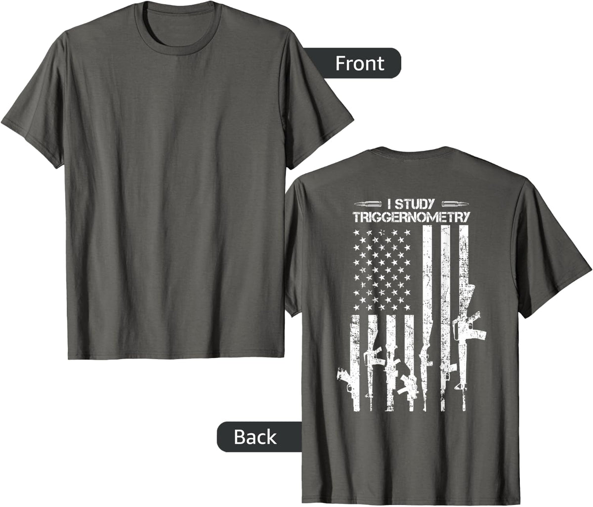 I Study Triggernometry - Funny Gun Pro Guns Flag - ON BACK T-Shirt - Asphalt Grey