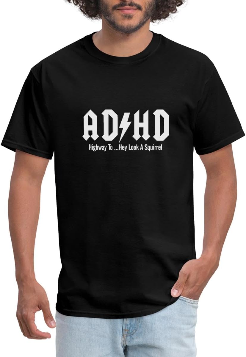 Spreadshirt ADHD Highway to Hey Look A Squirrel Men's T-Shirt - Black