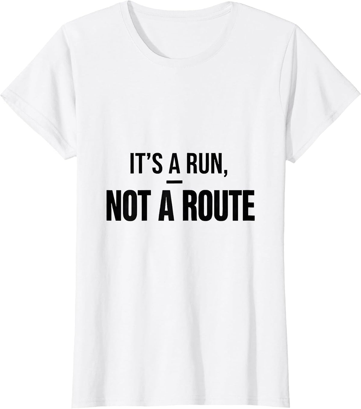 Women's It's A Run, Not A Route Funny School Bus Driver Gift T-Shirt - White