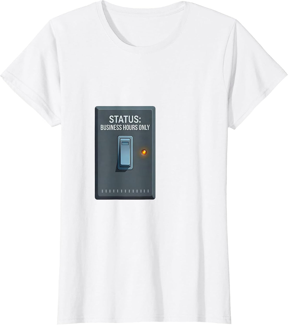 Women's Status Business Hours Only Funny IT Support Programmer Tech T-Shirt - White