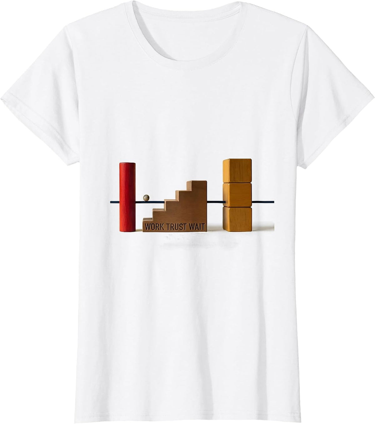 Women's Work Trust Wait Geometric Montessori Teacher Philosophy T-Shirt - White