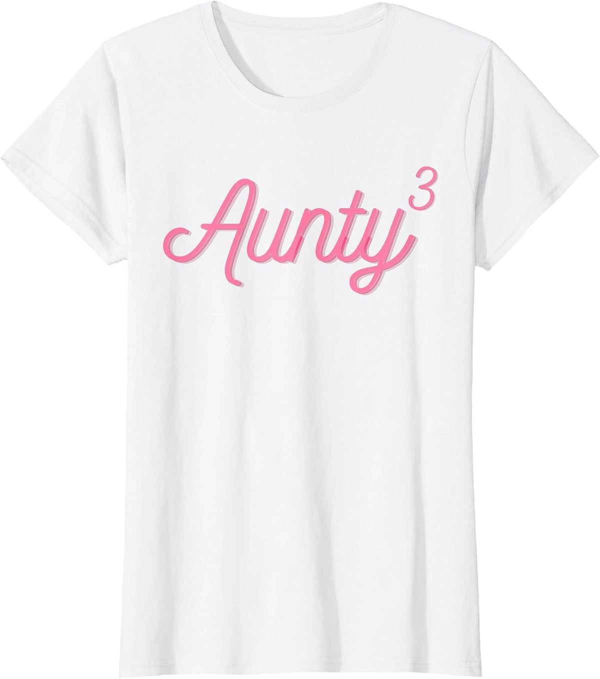 Aunty3 Aunty Cubed Aunt of Three 3 Nieces Nephews Mother Day T-Shirt - White
