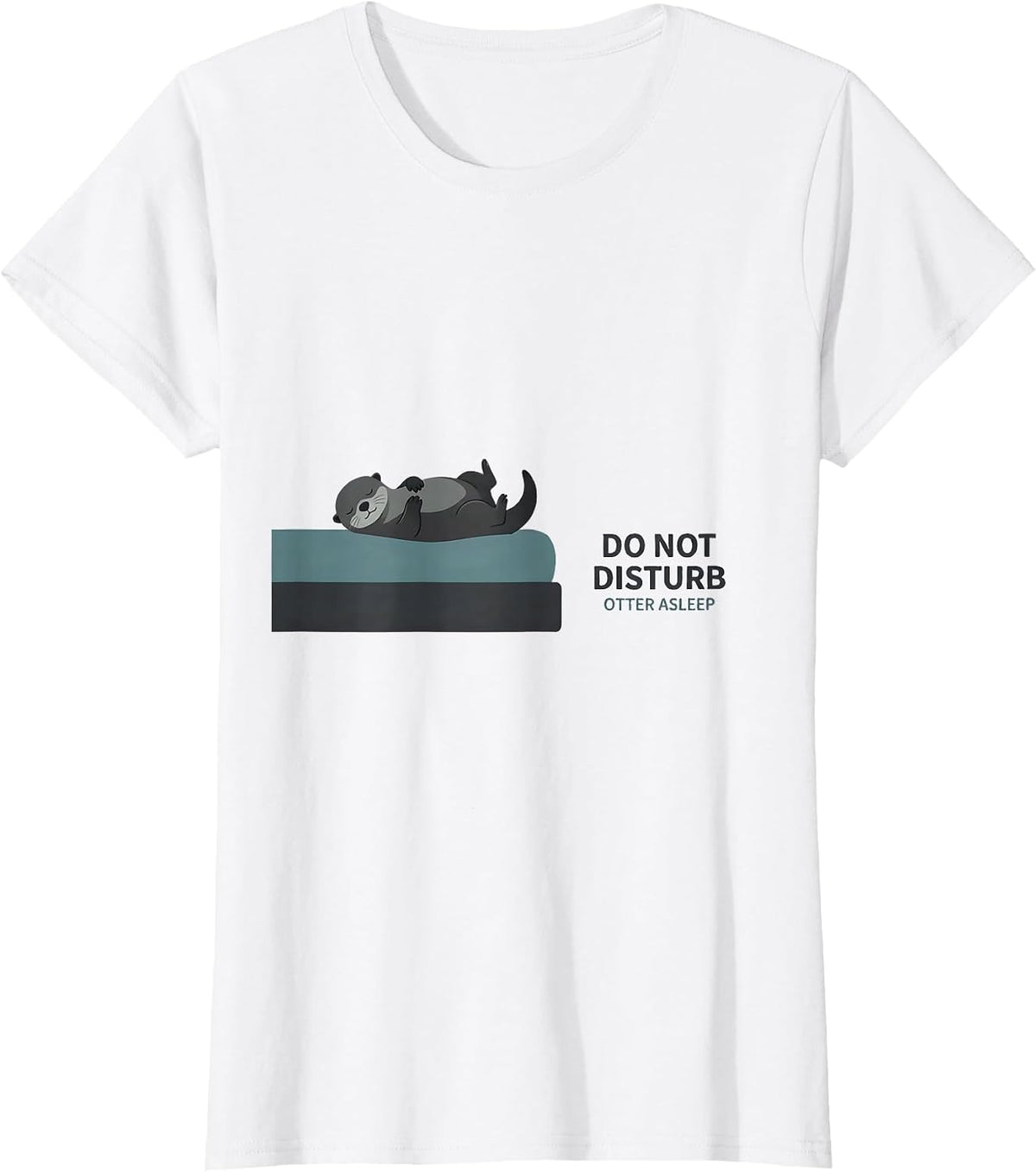 Do Not Disturb Otter Asleep Funny Animal Lover Sleep Humor T-Shirt - White