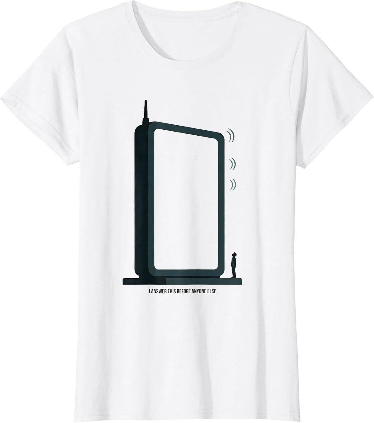 I Answer This Before Anyone Else Funny Respiratory Therapist T-Shirt - White