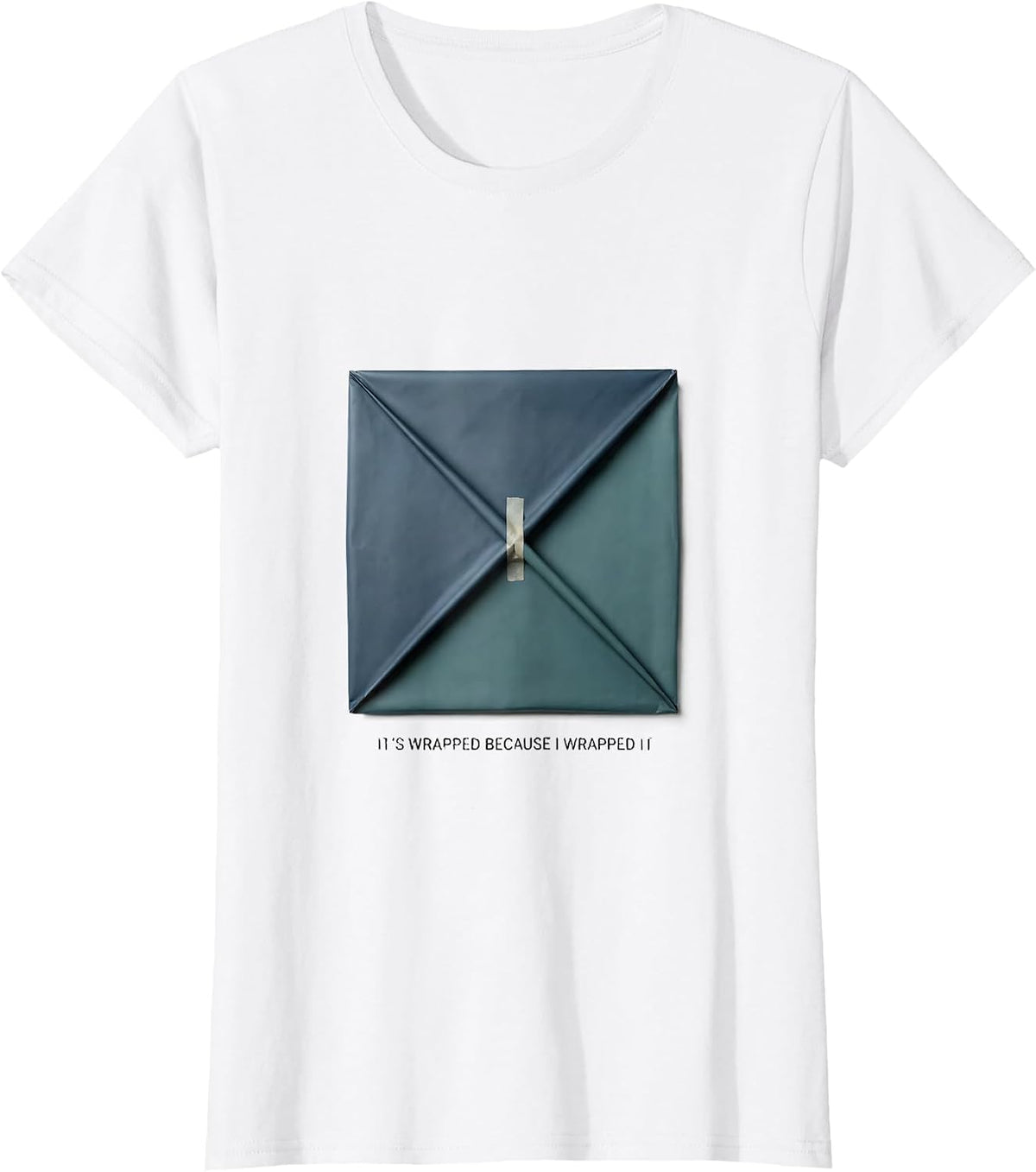 It's Wrapped Because I Wrapped It Funny Sterile Processing T-Shirt - White