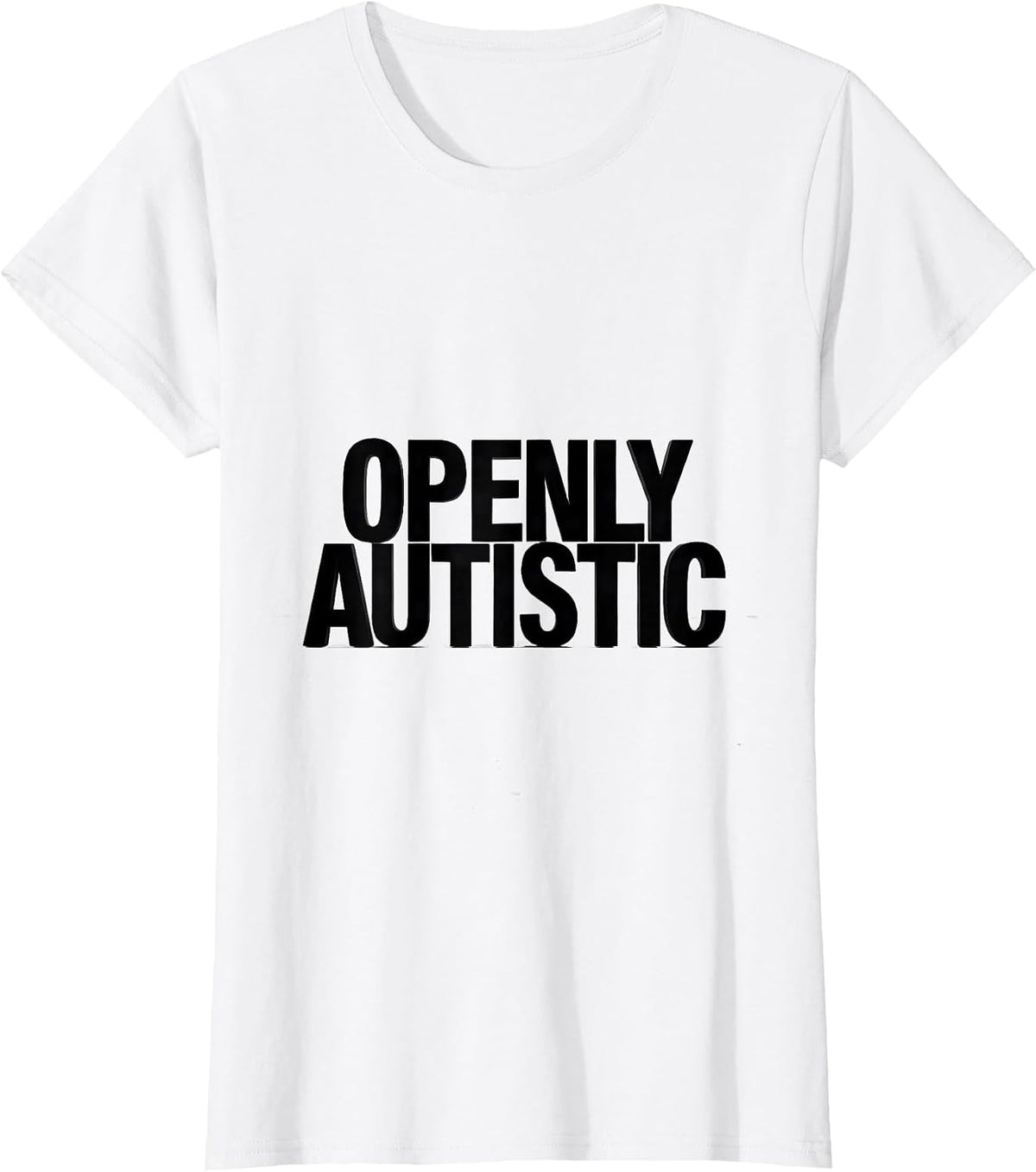 Openly Autistic Neurodiversity Awareness ADHD Family Support T-Shirt - White