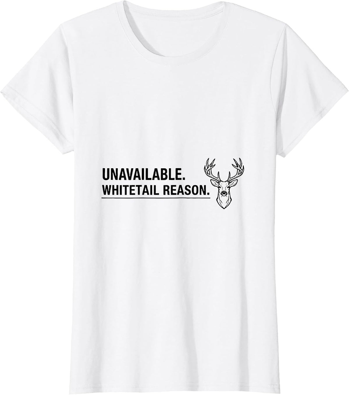 Whitetail Reason Line Art Deer Lover Gift T-Shirt - White