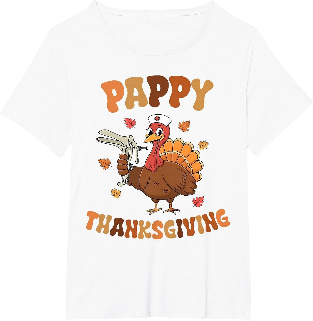 Cute Funny Turkey Nurses Pappy Thanksgiving OBGYN Speculum T-Shirt - White