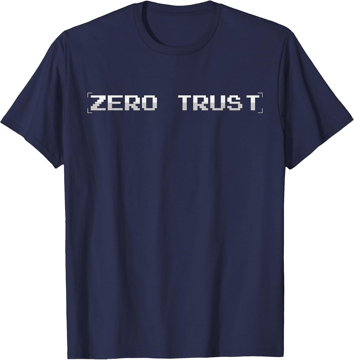 Zero Trust, Cybersecurity, IT Developer Cyber Security T-Shirt - Navy Blue