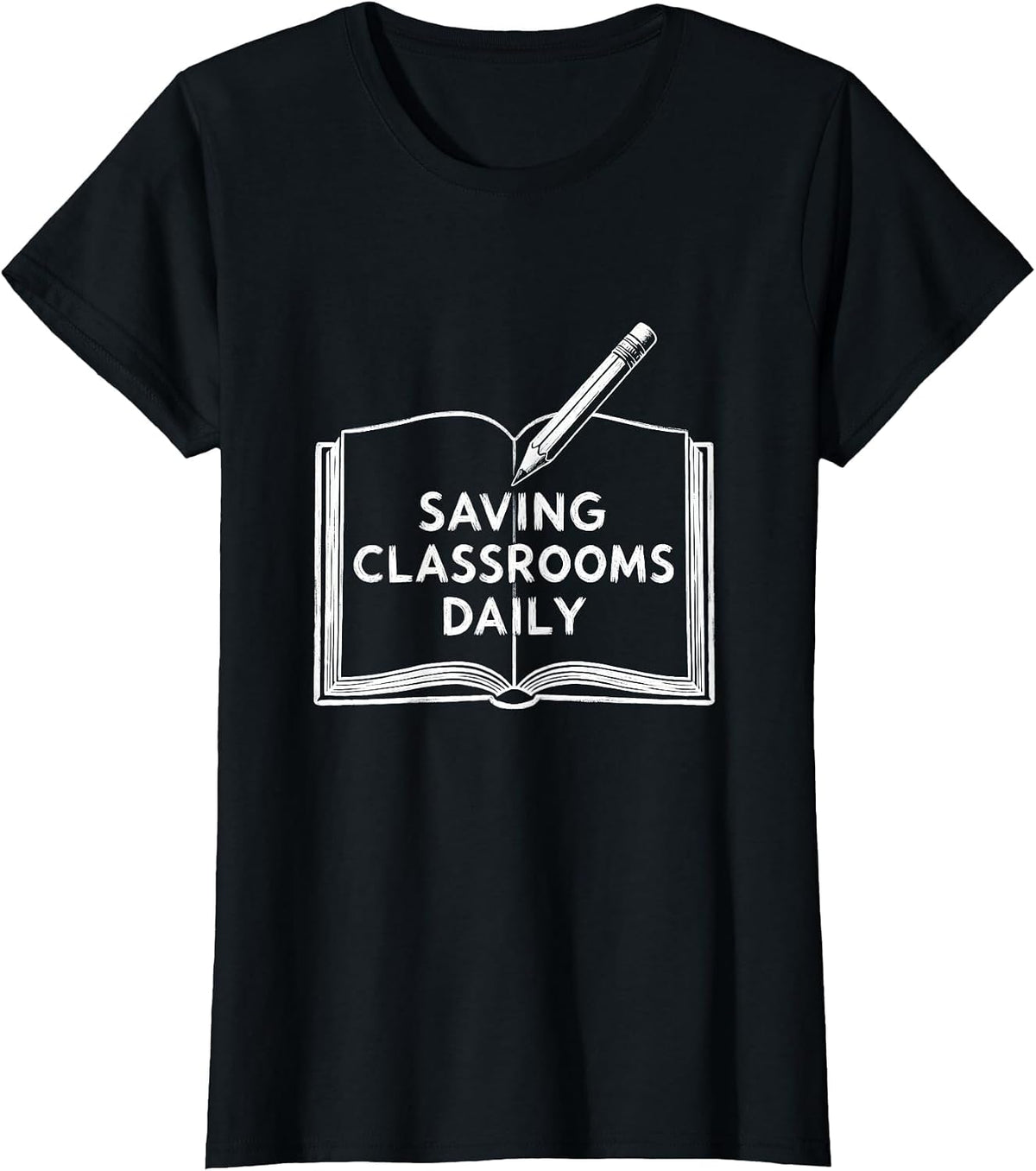 Saving Classrooms Daily Paraprofessional Design T-Shirt - Black