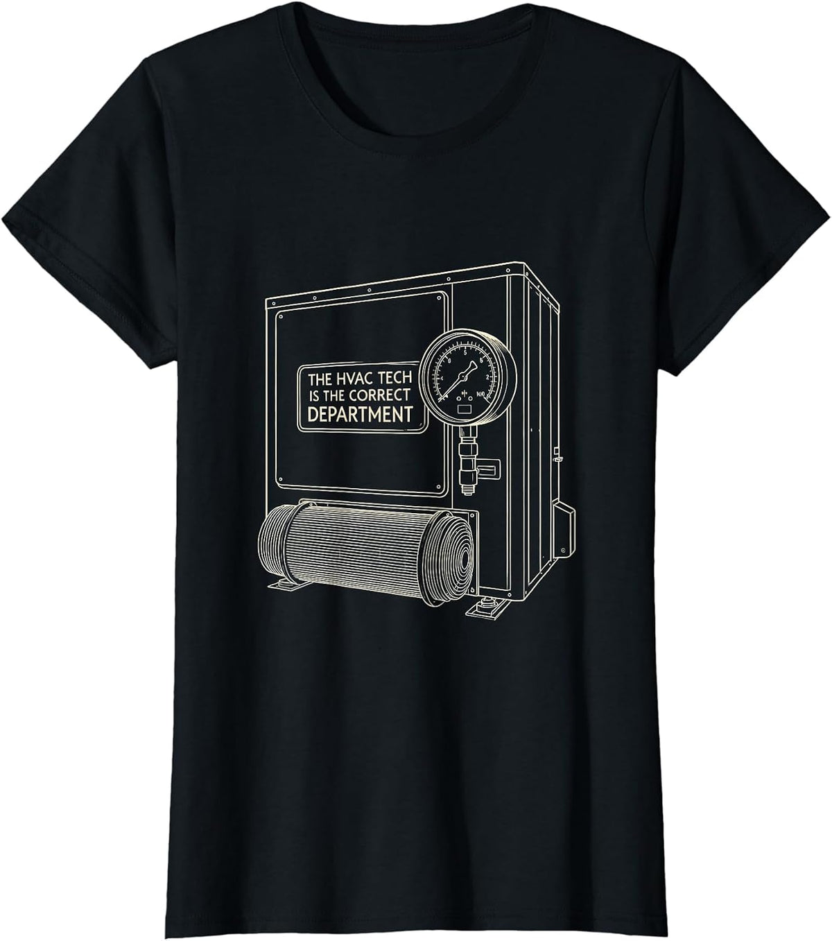 The HVAC Tech Is The Correct Department Funny HVAC T-Shirt - Black