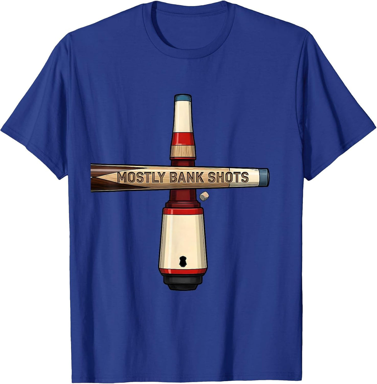 Mostly Bank Shots Funny Billiards Player Bar League Humor T-Shirt - Royal Blue