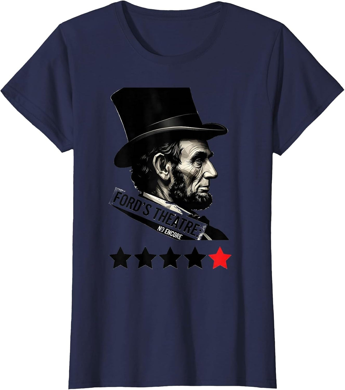 Women's Ford's Theatre: No Encore Silly History Buff Dark Humor T-Shirt - Navy Blue