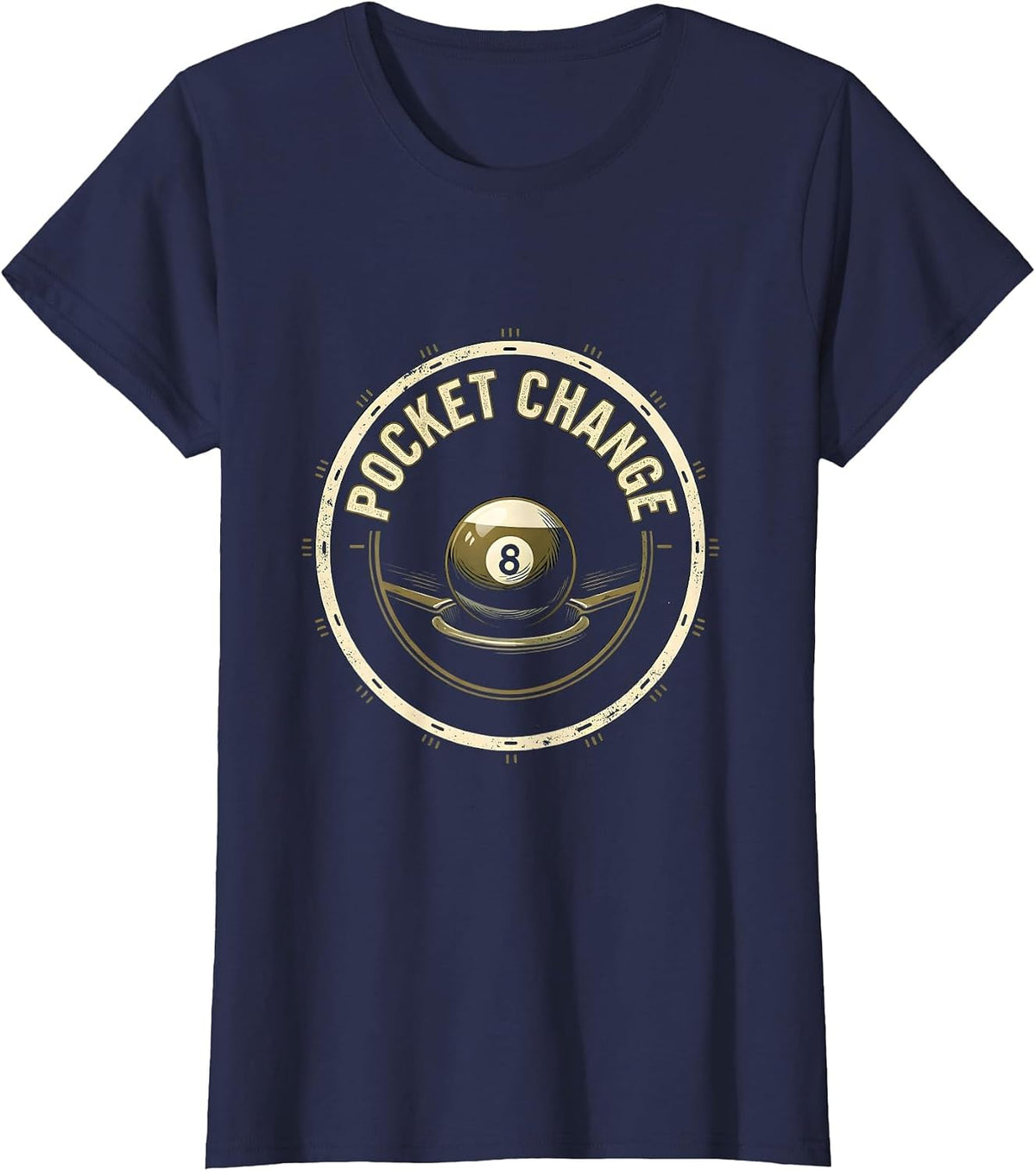 Women's Pocket Change Emblem Funny Billiards Pool Player Humor T-Shirt - Navy Blue