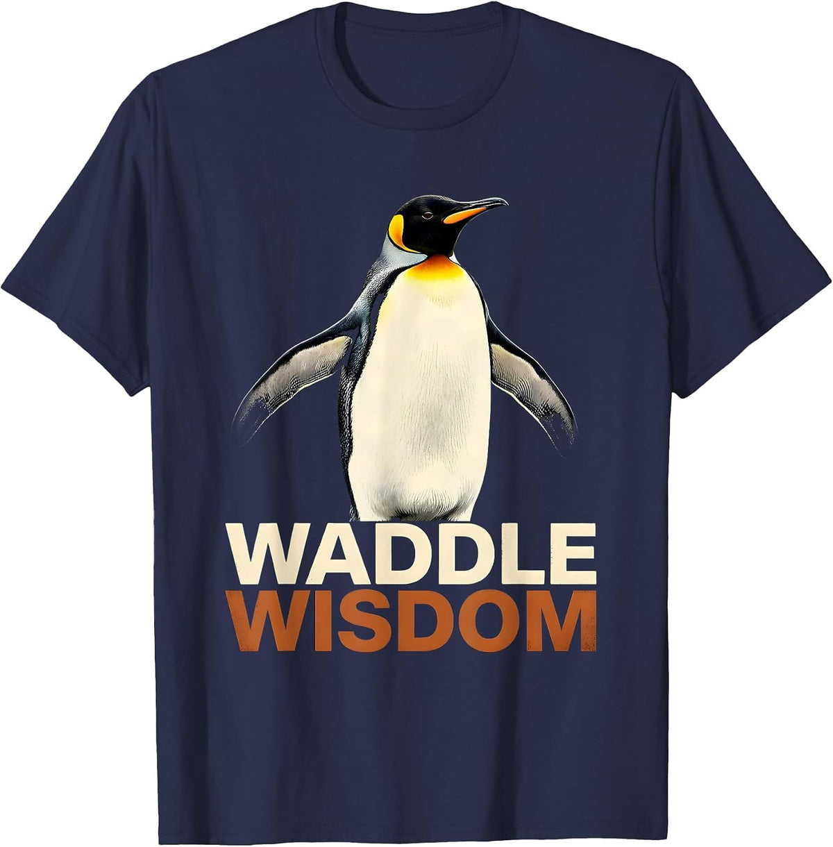 Waddle Wisdom Funny Penguin Lover Animal Humor Gift T-Shirt - Navy Blue