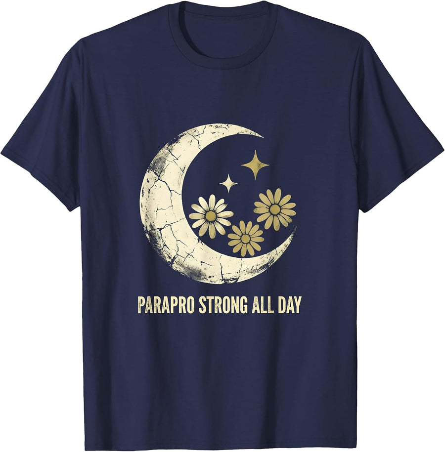 Parapro Strong All Day Paraprofessional Design T-Shirt - Navy Blue
