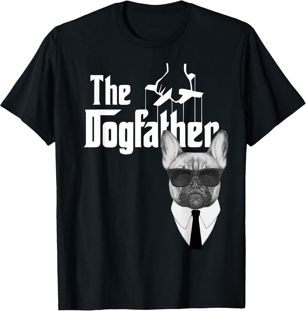 The Dogfather French Bulldog T-Shirt Frenchie Dog Tee T-Shirt - Black