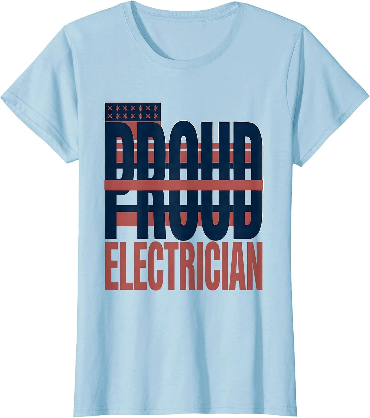 Women's Proud Electrician Patriotic Electrician American Flag Labor T-Shirt - Baby Blue