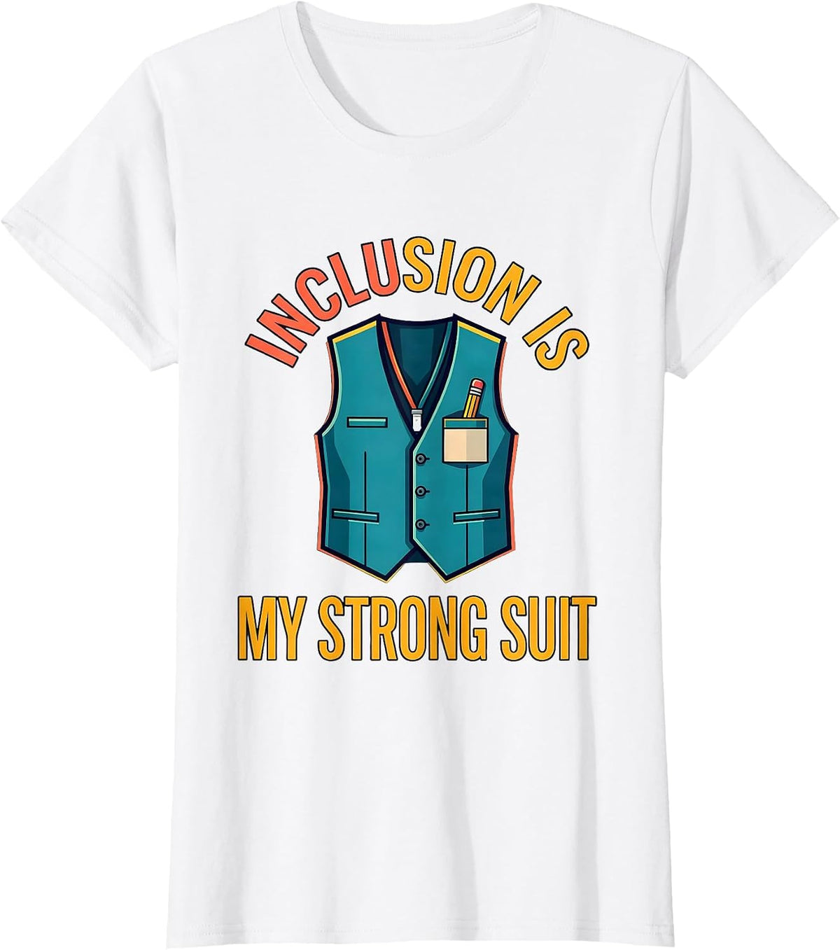 Women's Inclusion Is My Strong Suit Special Education Teacher Autism T-Shirt - White