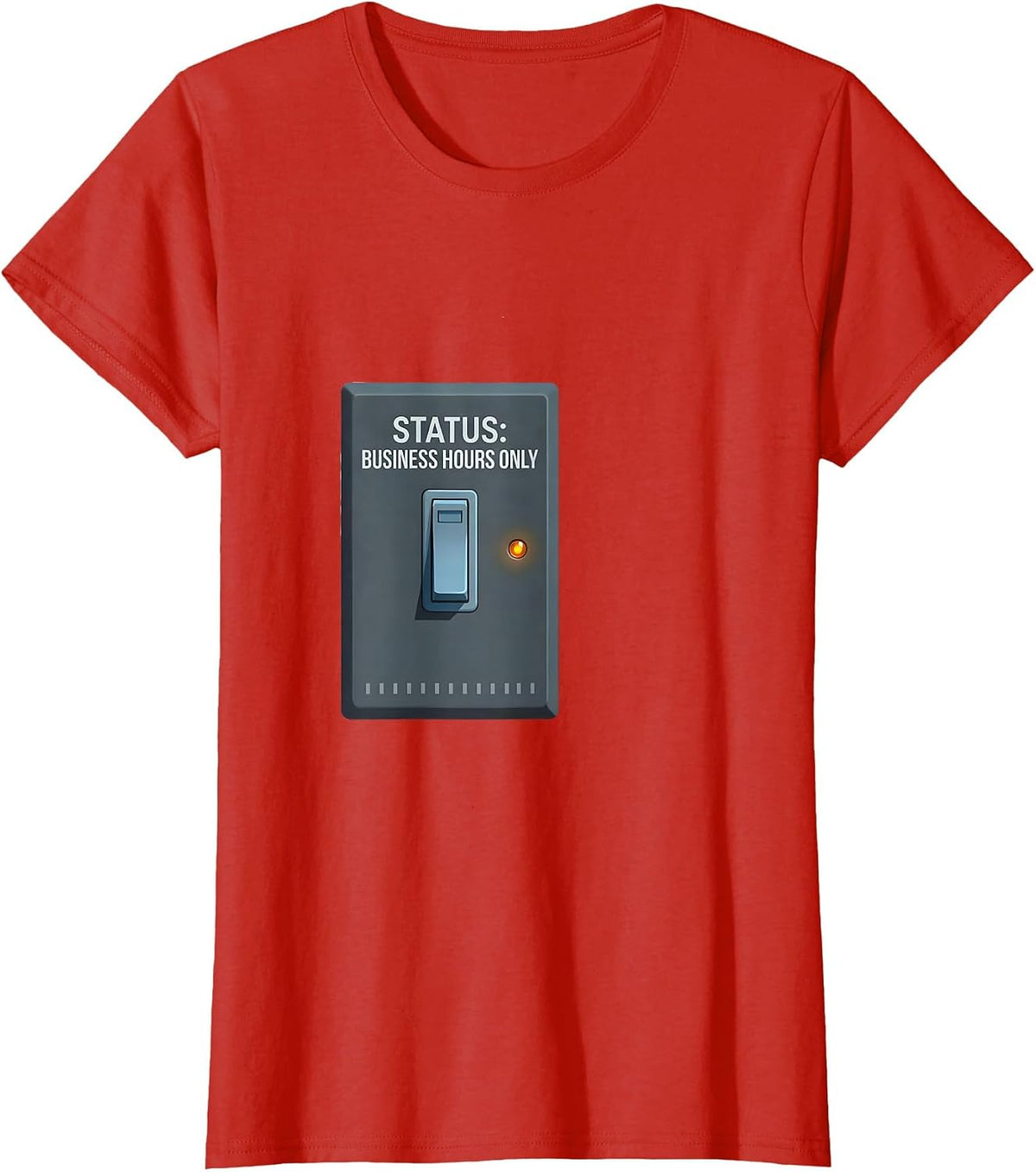 Women's Status Business Hours Only Funny IT Support Programmer Tech T-Shirt - Red