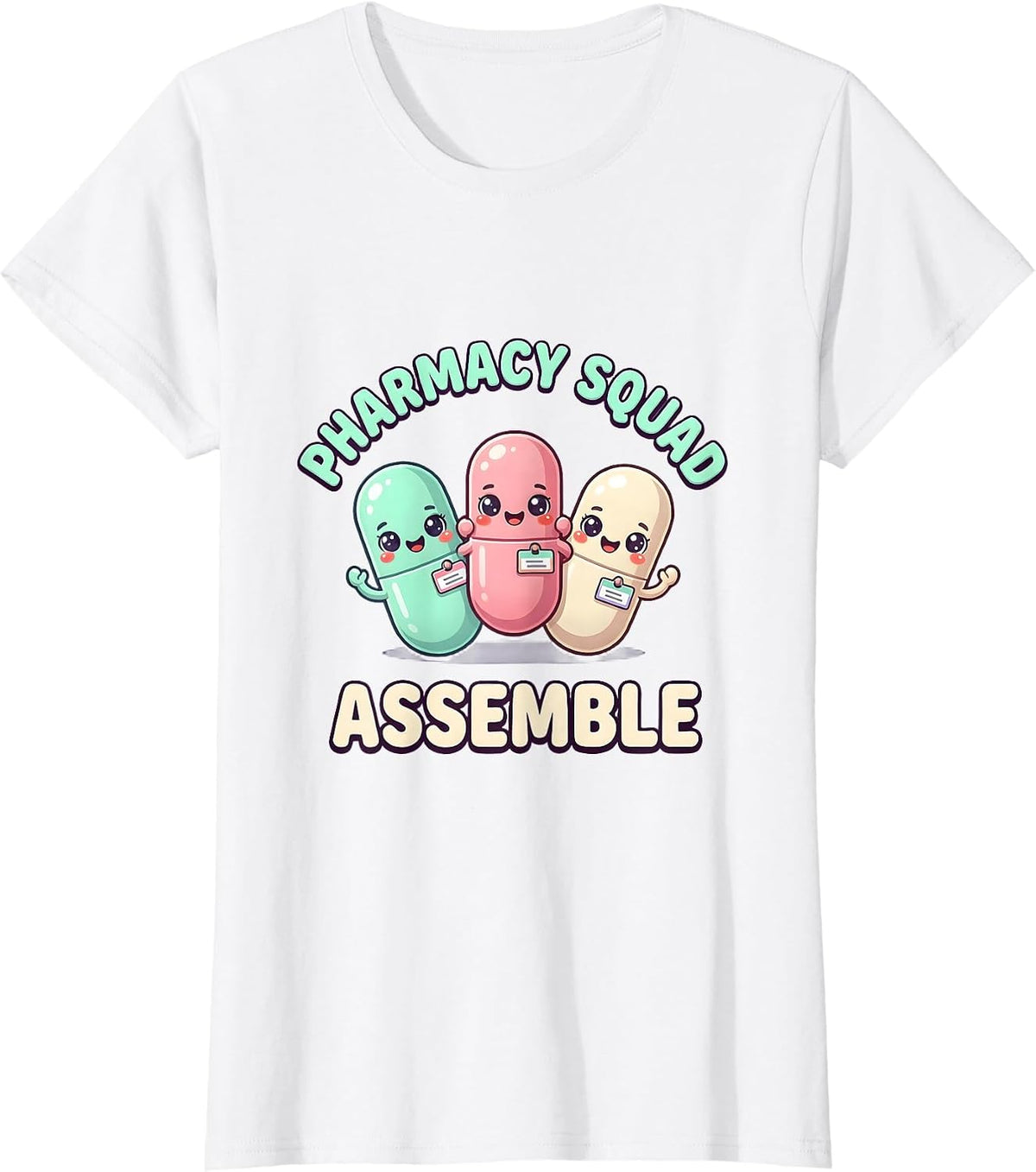 Pharmacy Squad, Assemble Kawaii Pill Capsule Design T-Shirt - White