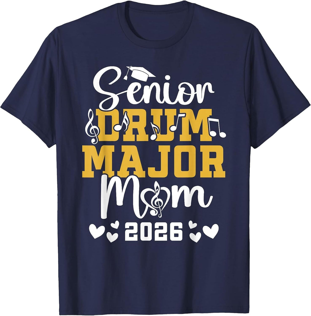 Drum Major Senior Mom 2026 Senior Marching Band Mom 2026 T-Shirt - Navy Blue