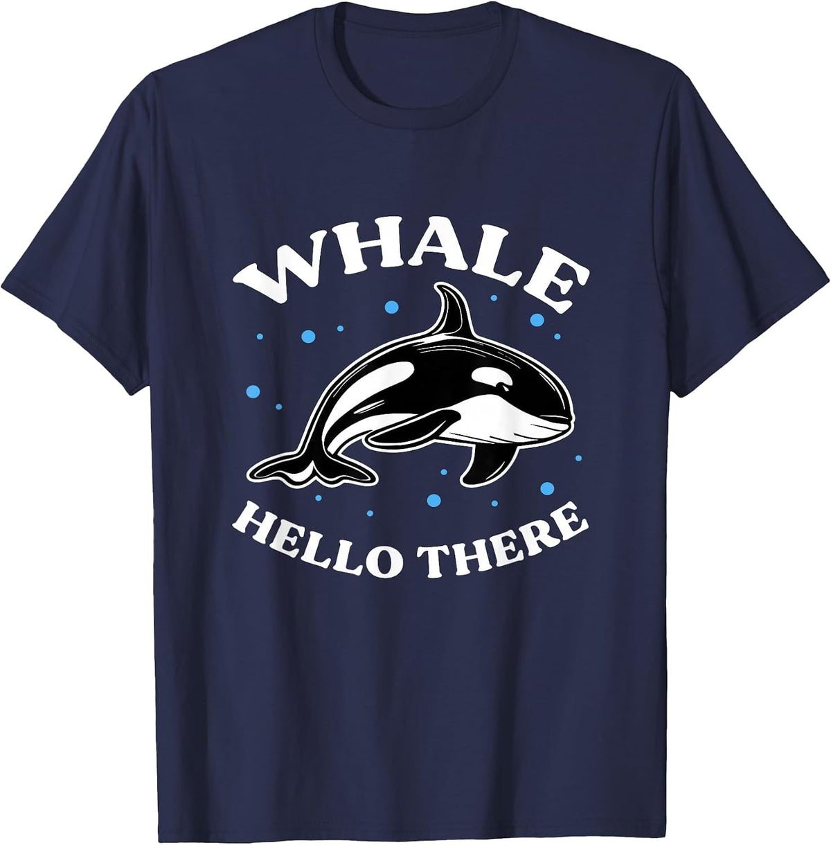 Orca Whale Hello There Funny Whale Lover T-Shirt - Navy Blue