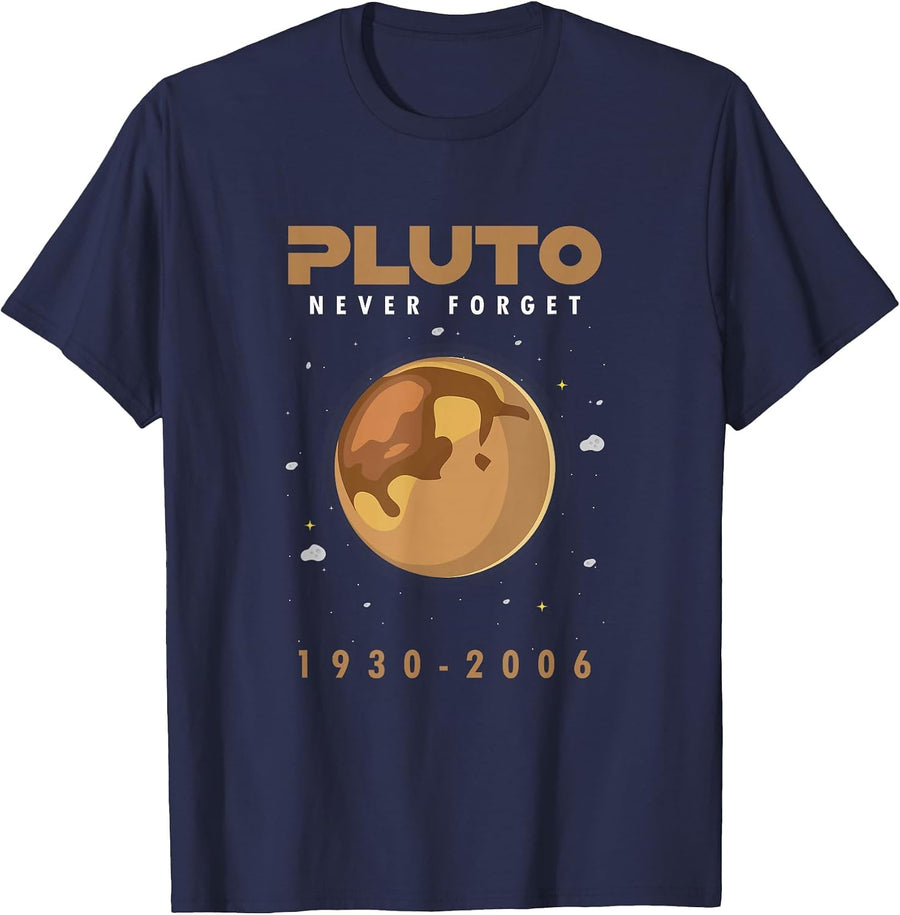 Funny Astronomy Star Planet Pluto Never Forget 1930 2006 T-Shirt - Navy Blue