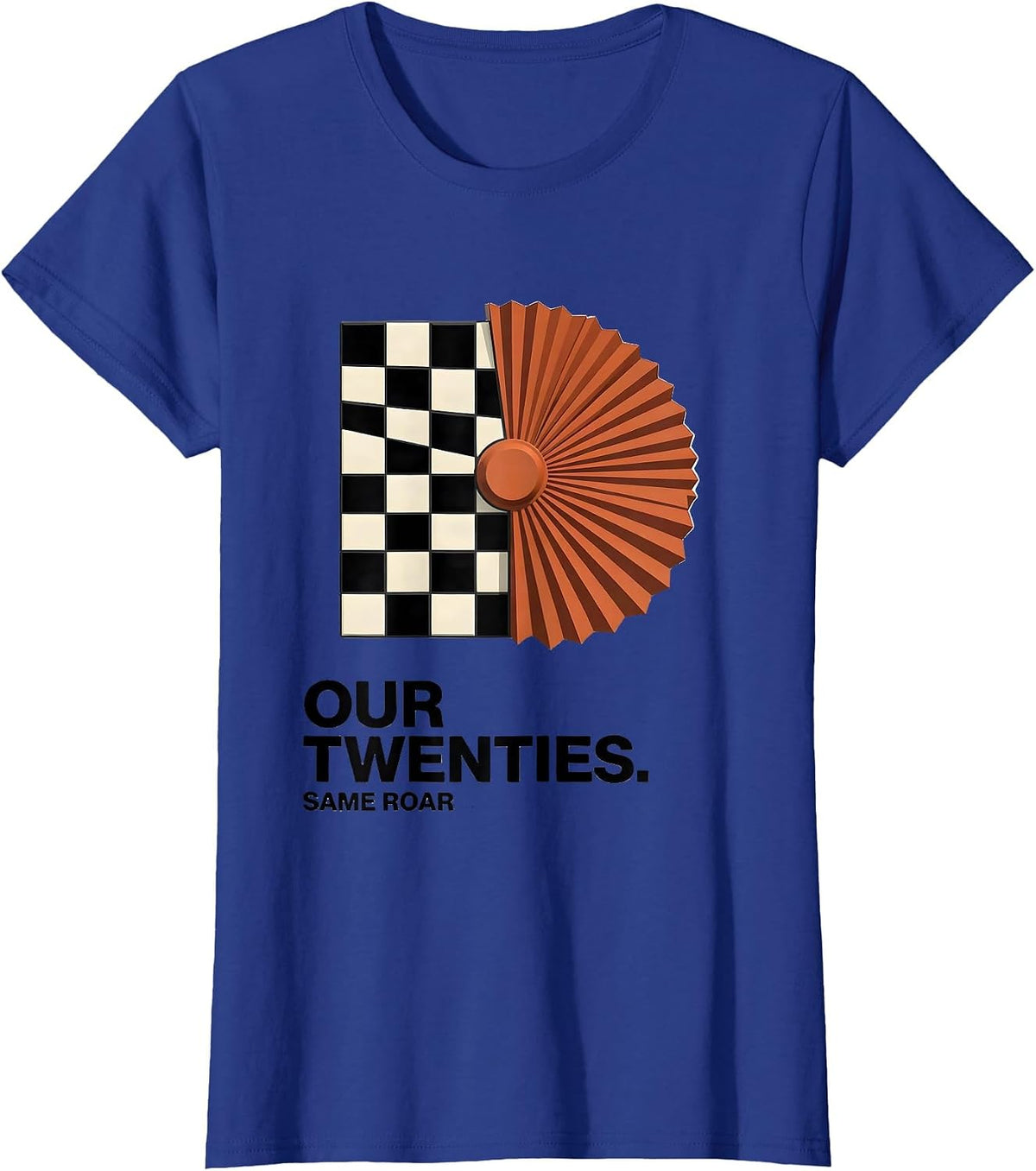 Women's Our Twenties Same Roar Vintage Roaring 20s Party Costume T-Shirt - Royal Blue
