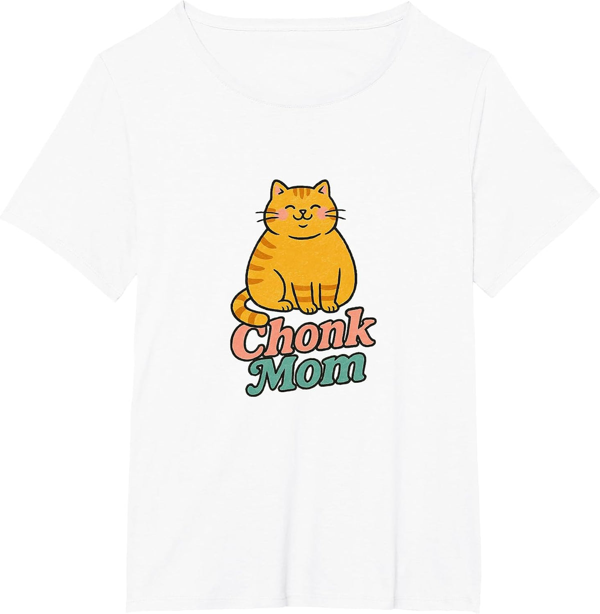 Orange Cat Chonk Mom Funny Cute Chubby Ginger Cats T-Shirt - White