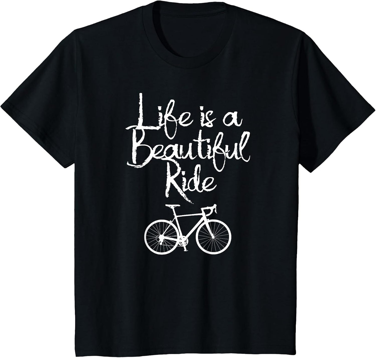 Life is A Beautiful Ride - Cycling T Shirt T-Shirt - Black
