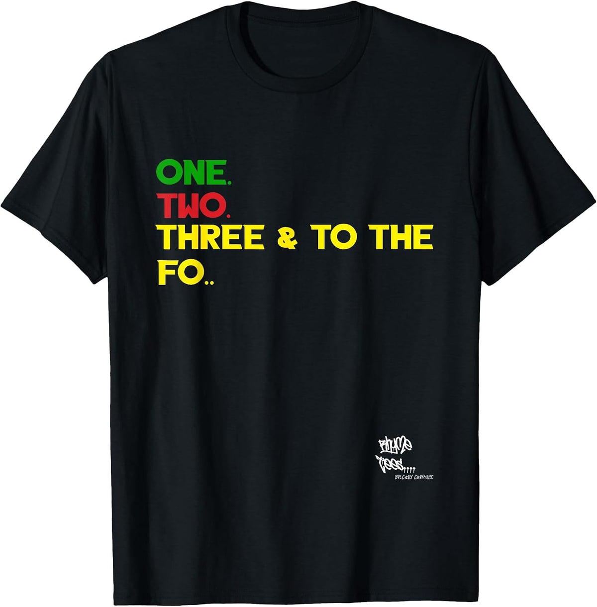 Old School Rap Hip HOP Merch One Two Three Quote 90's T-Shirt - Black