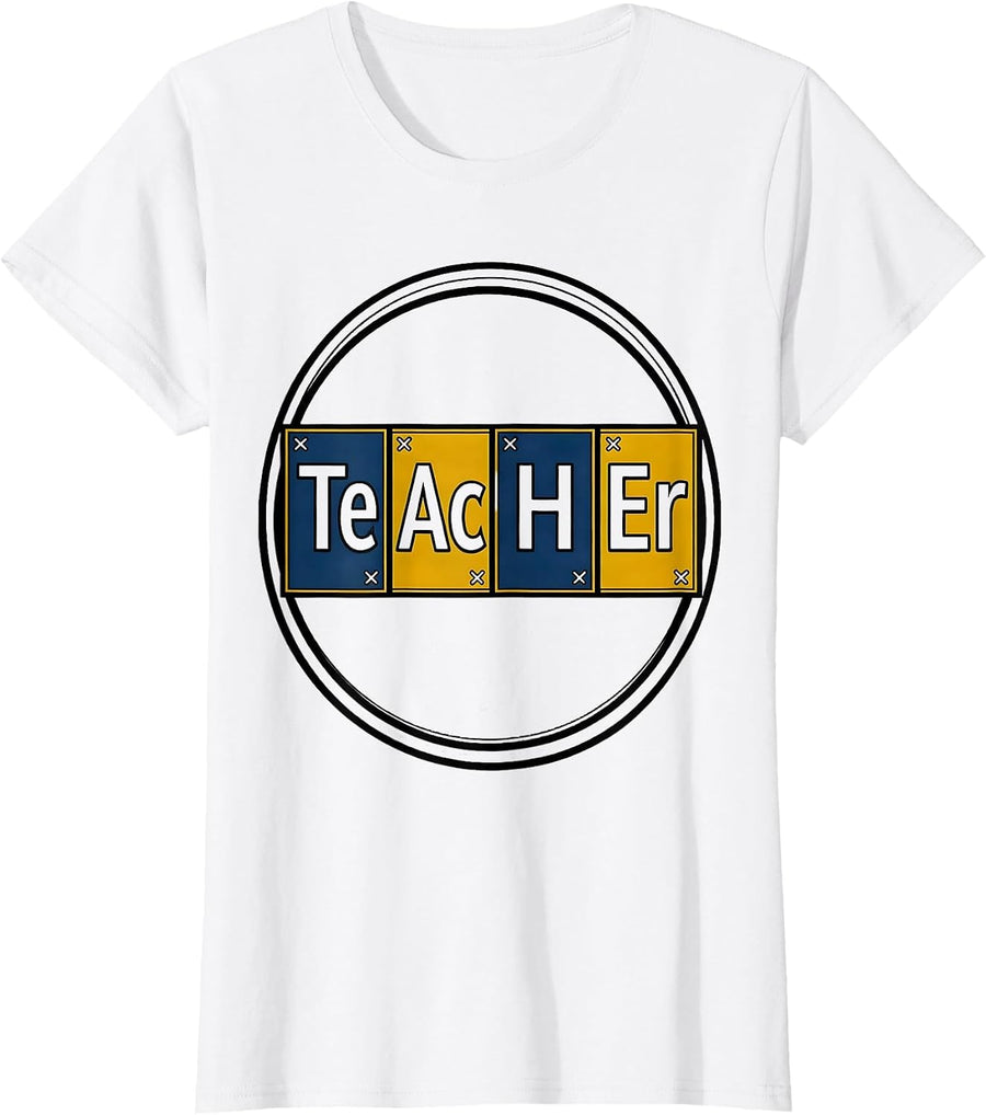 Women's TeAcHEr Funny Periodic Table Chemistry Pun Science Teacher T-Shirt - White