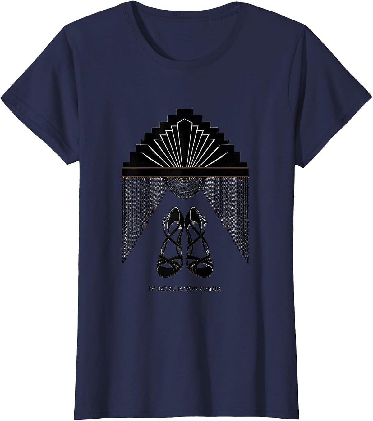 Women's I'm Dressed In 1920s Glamour Vintage Roaring 20s Party T-Shirt - Navy Blue