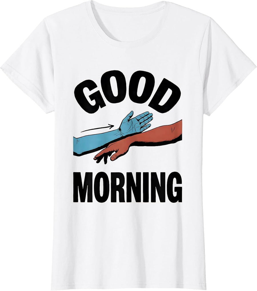 Women's Good Morning ASL Sign Language Teacher Classroom Humor T-Shirt - White