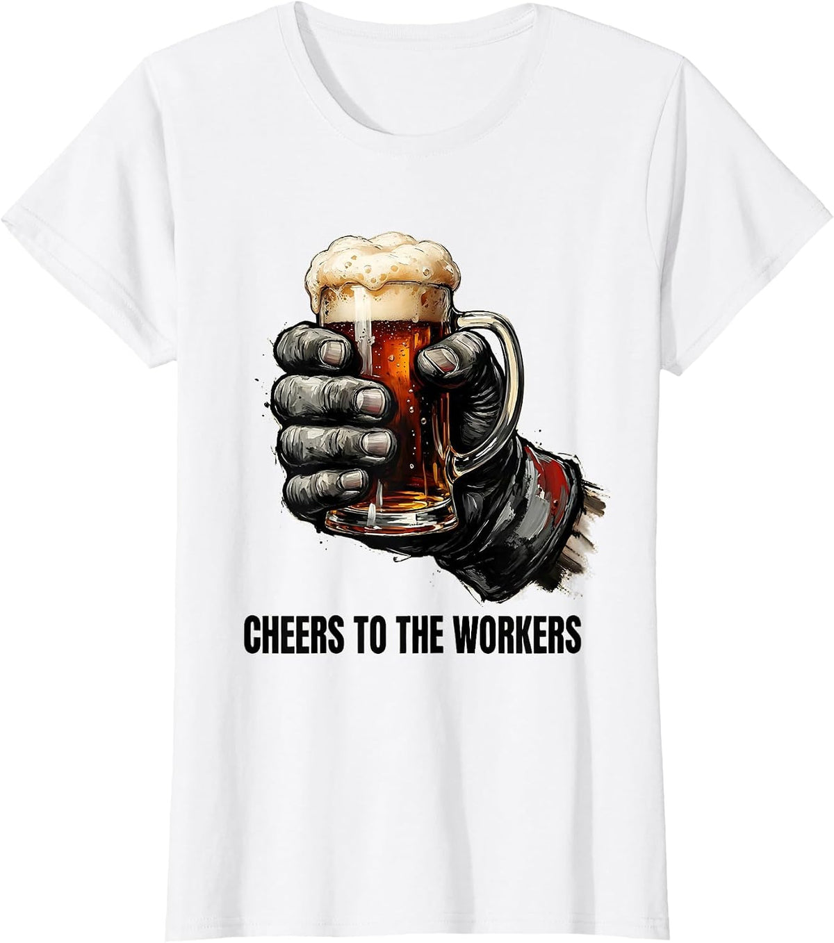 Cheers to the Workers Labor Day Graphic Design T-Shirt - White