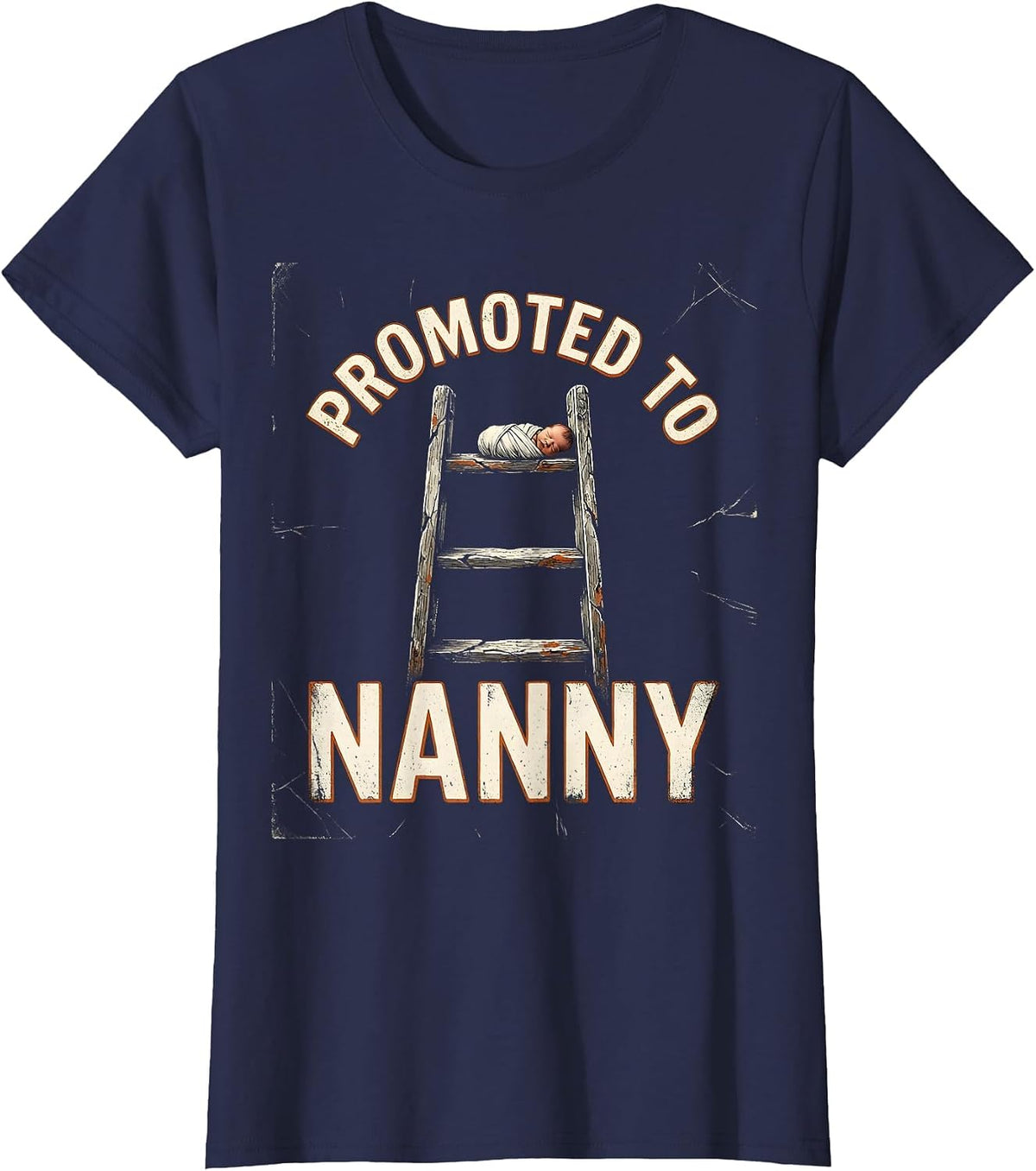 Women's Promoted To Nanny Distressed Funny First Time Grandma Gift T-Shirt - Navy Blue