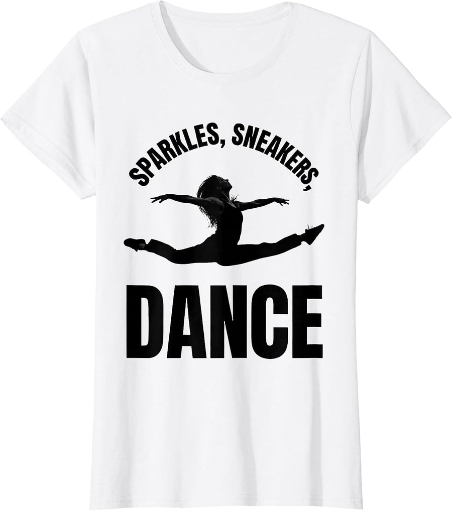 Women's Sparkles, Sneakers, Dance Just A Girl Who Loves Dance Humor T-Shirt - White