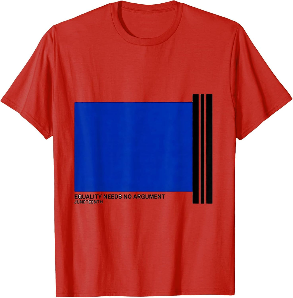 Men's Equality Needs No Argument Juneteenth T-Shirt - Red