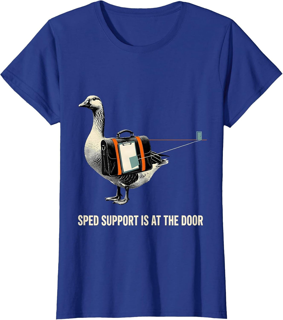 Women's SPED Support Is At The Door Funny SPED Teacher Special T-Shirt - Royal Blue