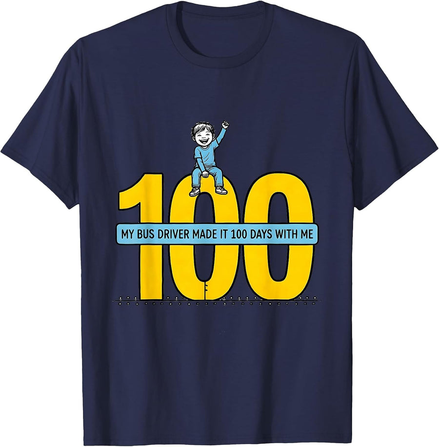 My Bus Driver Made It 100 Days With Me Funny Kids School T-Shirt - Navy Blue