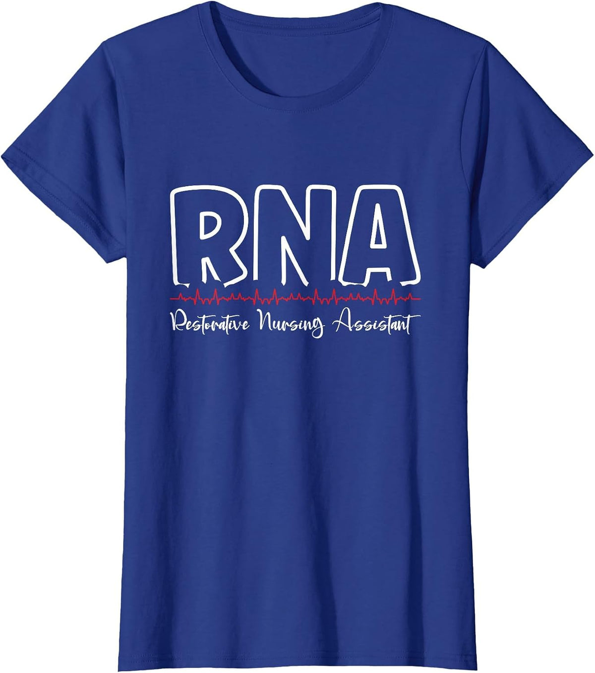 RNA Restorative Nursing Assistant T-Shirt - Royal Blue