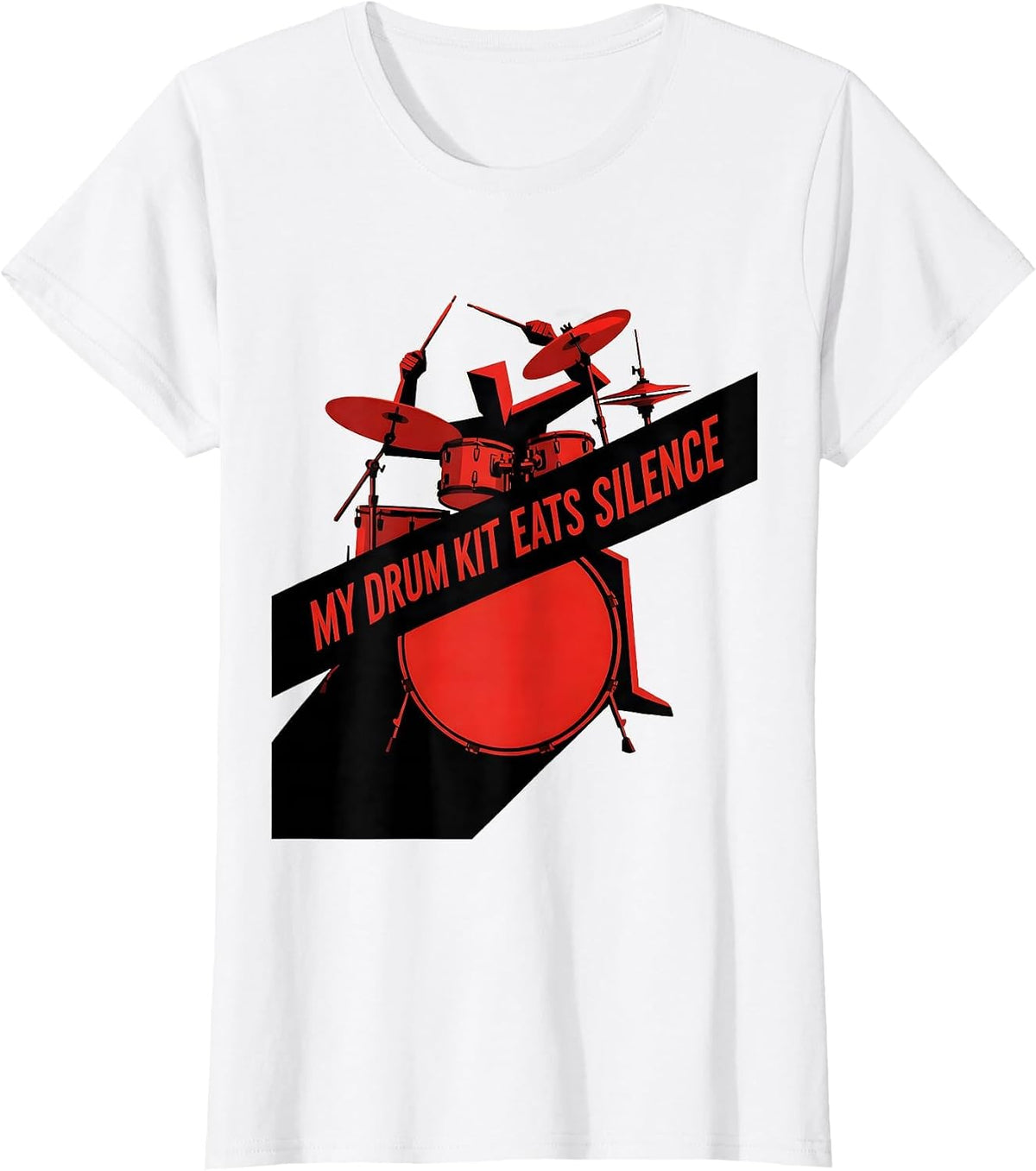 My Drum Kit Eats Silence Funny Drummer Band Humor Gift T-Shirt - White