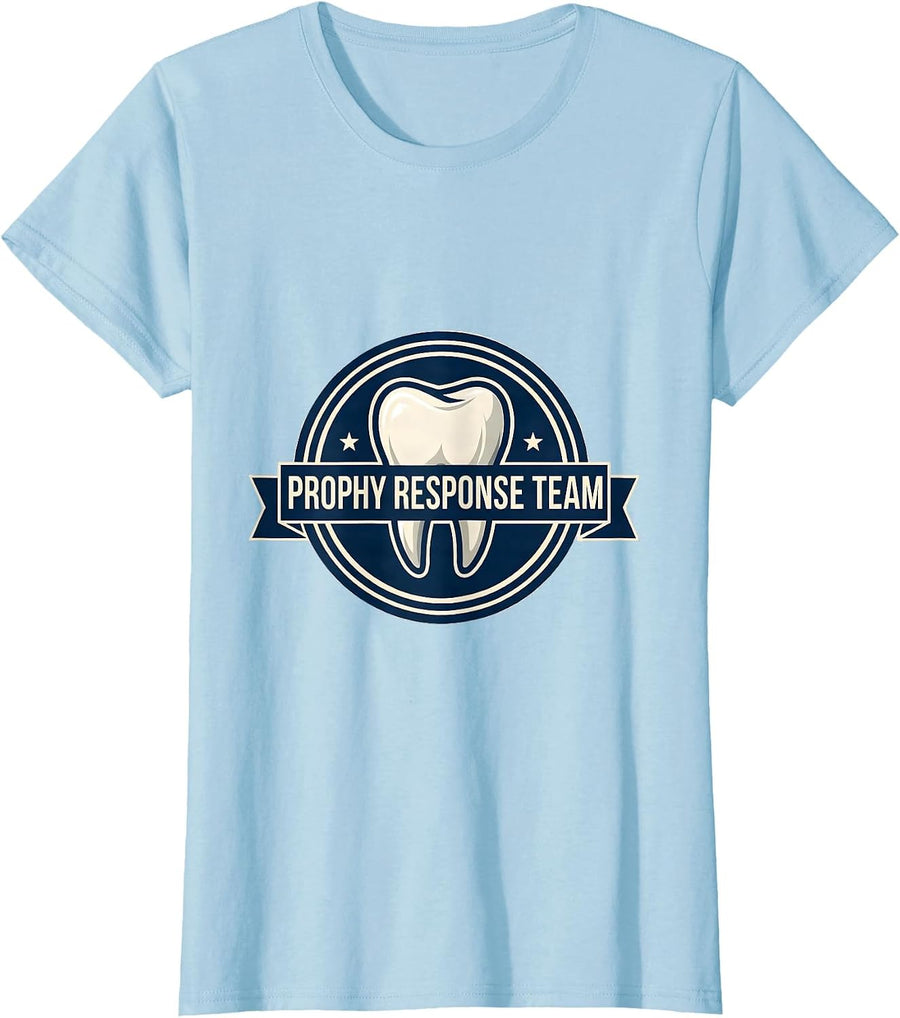Women's Prophy Response Team Funny Dental Hygienist Dental Assistant T-Shirt - Baby Blue