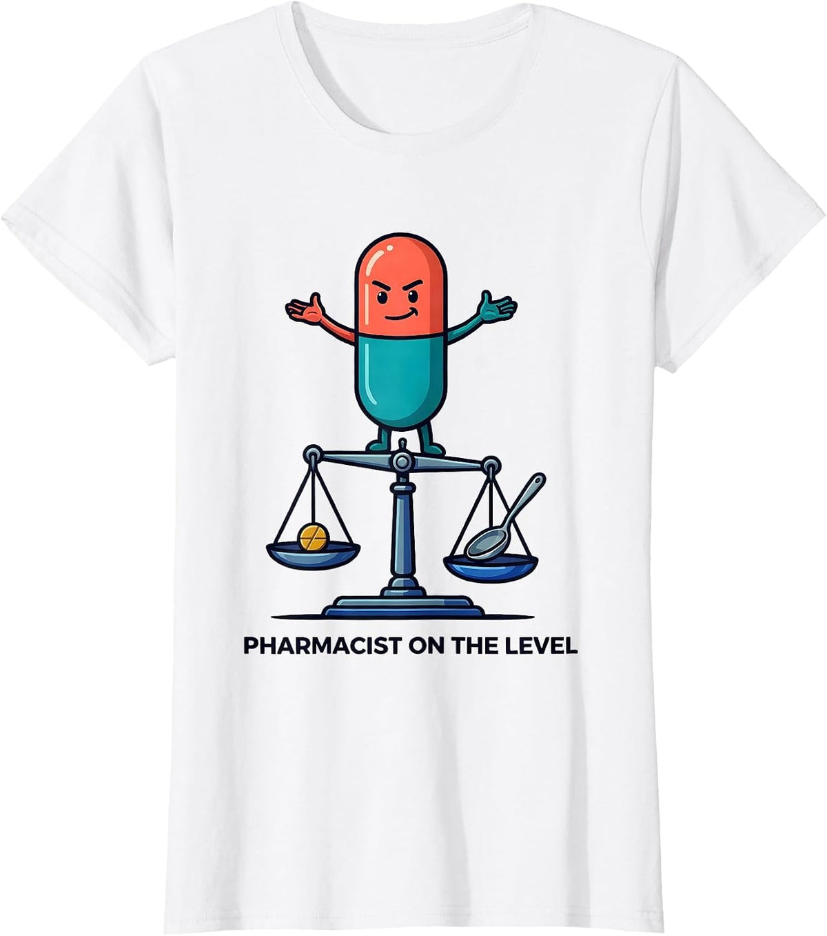 Pharmacist On The Level Funny Pharmacy Crew Gift T-Shirt - White