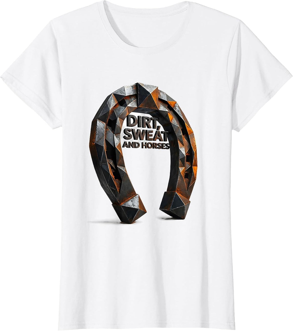 Dirt Sweat and Horses Equestrian Design T-Shirt - White