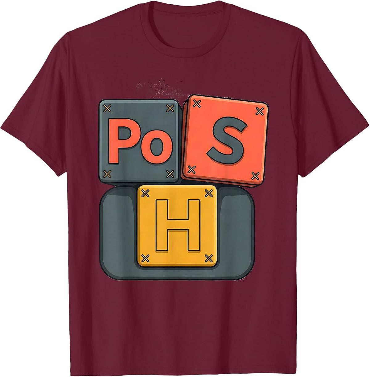 Men's PoSH Funny Chemistry Pun Science Nerd Student Teacher T-Shirt - Burgundy