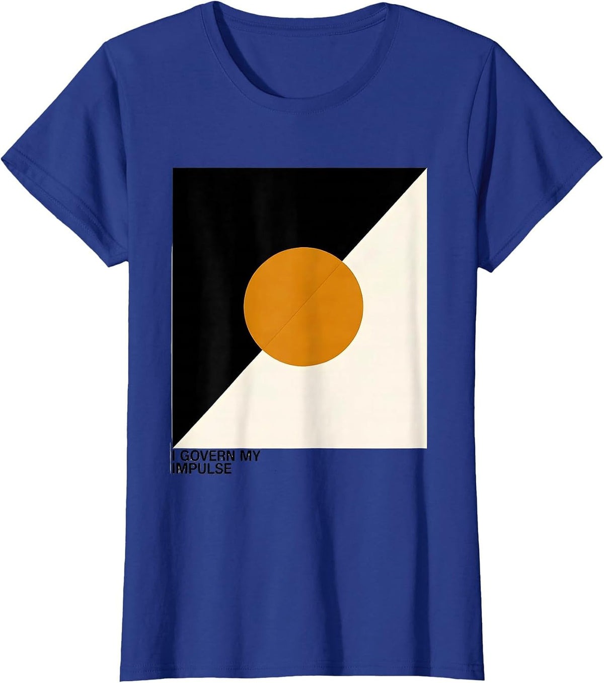 Women's I Govern My Impulse Stoic Philosophy Marcus Aurelius Quote T-Shirt - Royal Blue